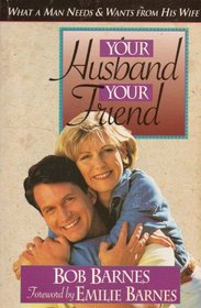 Your Husband Your Friend