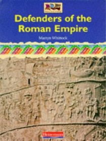 Heinemann Our World: History - Defenders of the Roman Empire (Heinemann Our World)