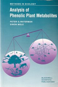 Analysis of Phenolic Plant Metabolites (Methods in Ecology)