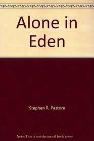Alone in Eden
