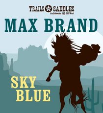 Sky Blue (Trails and Saddles)