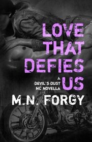 Love That Defies Us: A Devil's Dust Novella (The Devil's Dust)