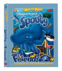 Wyland's Spouty And Friends Drawing Book And Kit (Wyland HTD Books & Kits)