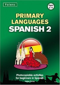 Spanish: Bk. 2 (Primary Languages)