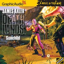 Deathlands # 56 - Sunchild (Deathlands) (Deathlands) (Deathlands)