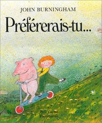 Préférerais-tu