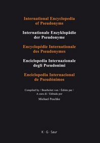 International Encyclopedia of Pseudonyms: Texlor - Zzambrokrti