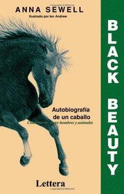 Black Beauty: Autobiografia de un Caballo Convivencias entre hombres y animales (Spanish Edition)