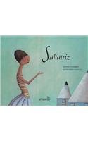 Saltatriz & diminuto/ Saltatriz & Diminute (Luciernagas/ Fireflies) (Spanish Edition)