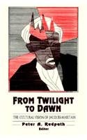 From Twilight to Dawn: The Cultural Vision of Jacques Maritain (American Maritain Association Publications)