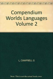 Compendium of the World's Languages, Vol. 2: Maasai to Zuni