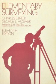 Elementary Surveying (Principles and Practice of Surveying, Vol 1)