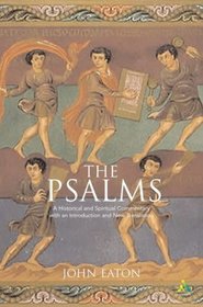Psalms: A Historical and Spiritual Commentary