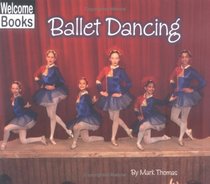 Ballet Dancing (Turtleback School & Library Binding Edition)