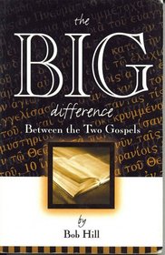 The Big Difference Between the Two Gospels