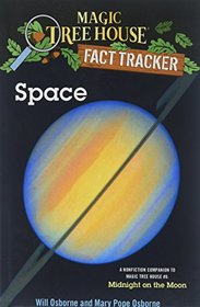 Space: A Nonfiction Companion to Midnight on the Moon (Magic Tree House Research Guide)