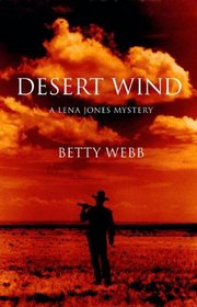 Desert Wind (Lena Jones, Bk 7)
