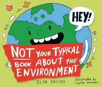 Not Your Typical Book About the Environment