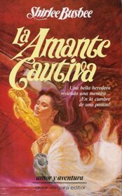 La Amante Cautiva (in Spanish)