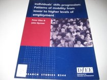 Individual's Skills Progression: Patterns of Mobility from Lower to Higher Levels of Employment (Research Studies)