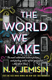 The World We Make (Great Cities, Bk 2)