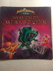 Invasion of Mean Screen, the Computer Monster (Power Rangers Zeo Series ; No. 2)