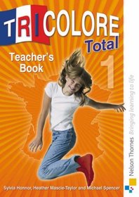 Tricolore Total 1: Teacher's Book (French Edition)