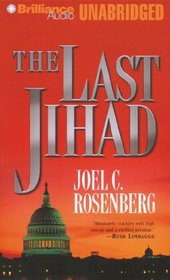 The Last Jihad (Political Thrillers, Bk 1) (Audio CD) (Unabridged)