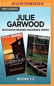 Julie Garwood Buchanan-Renard-MacKenna Series: Books 1-2: Heartbreaker & Mercy