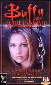 Buffy contre les vampires, tome 9 : La Chasse sauvage