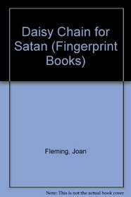Daisy Chain for Satan (Fingerprint Books)