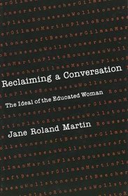 Reclaiming a Conversation : The Ideal of Educated Woman