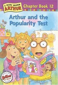 Arthur and the Popularity Test (Chapter Book 12)