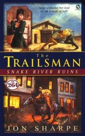 Trailsman #264: Snake River Ruins (Trailsman)