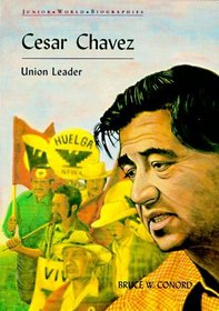 Cesar Chavez/Union Leader (Junior World Biographies)