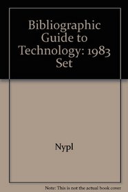 Bibliographic Guide to Technology: 1983, Set