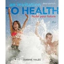 Personal Wellness Guide for Hales' An Invitation to Health: Choosing to Change, Brief Edition, 8th