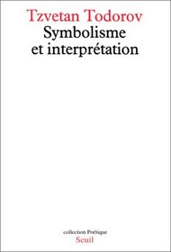 Symbolisme et interpretation (Collection Poetique) (French Edition)