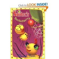 Basketberry Blues (Miss Spider's Sunny Patch Friends, Vol. 4)
