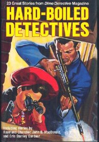 Hard-Boiled Detectives: 23 Great Stories from Dime Detective Magazine