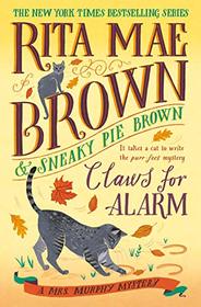 Claws for Alarm (Mrs. Murphy, Bk 30)