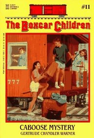 Caboose Mystery (Boxcar Children, No 11)