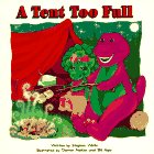 A Tent Too Full: With Barney  Baby Bop