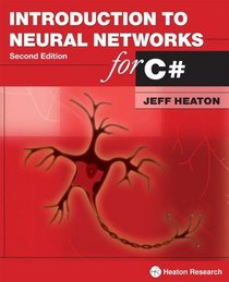 Introduction to Neural Networks for C#, 2nd Edition