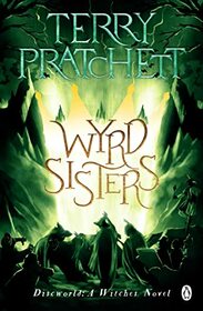 Wyrd Sisters (Discworld, Bk 6)