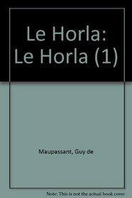 Le Horla: Le Horla (1)