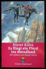 Es Fliegt Ein Pferd Ins Abendland (Fiction, Poetry & Drama) (German Edition)