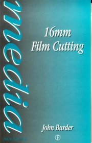 The Technique of Editing 16MM Films