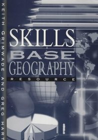 Skills Base Geography: Teacher's Resource