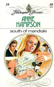 South of Mandraki (Harlequin Presents, No 19)